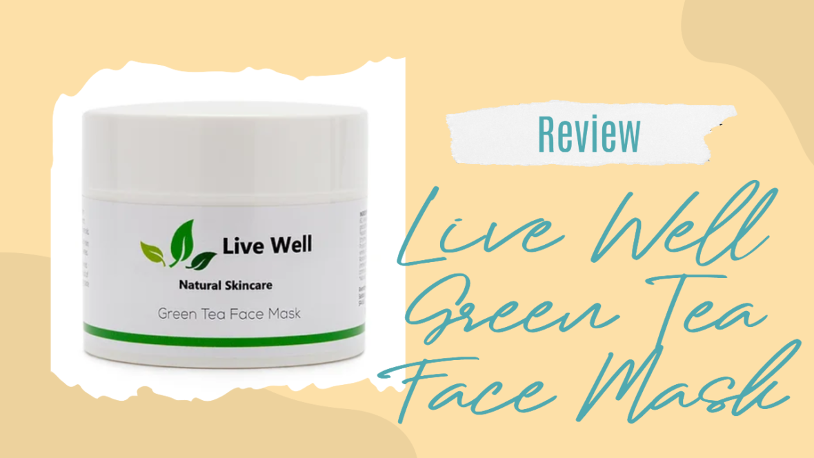 live-well-green-tea-face-mask-featured