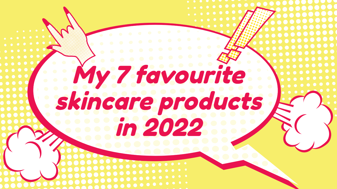 favourite-skincare-products
