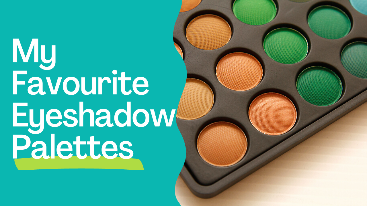 favourite-eyeshadow-palettes