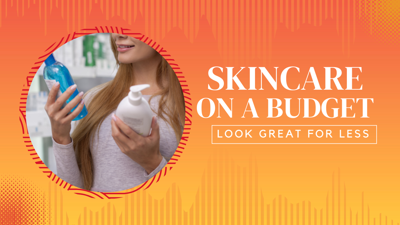 skincare-on-a-budget