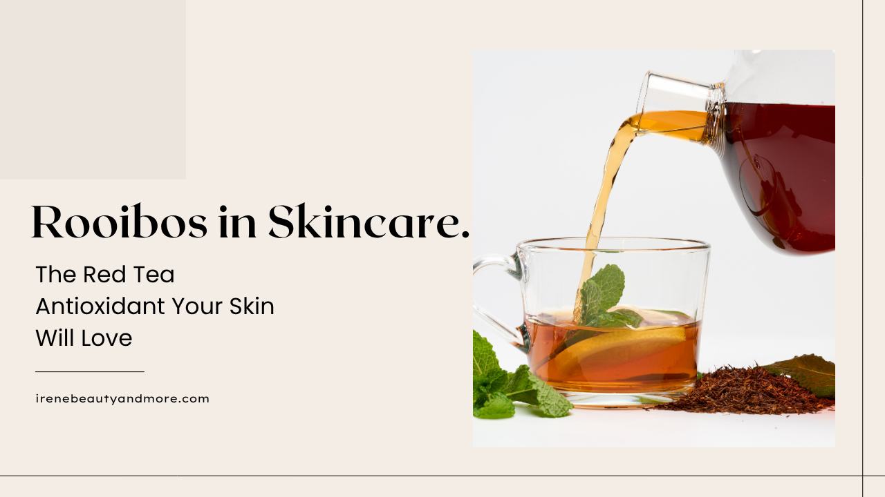 rooibos-in-skincare